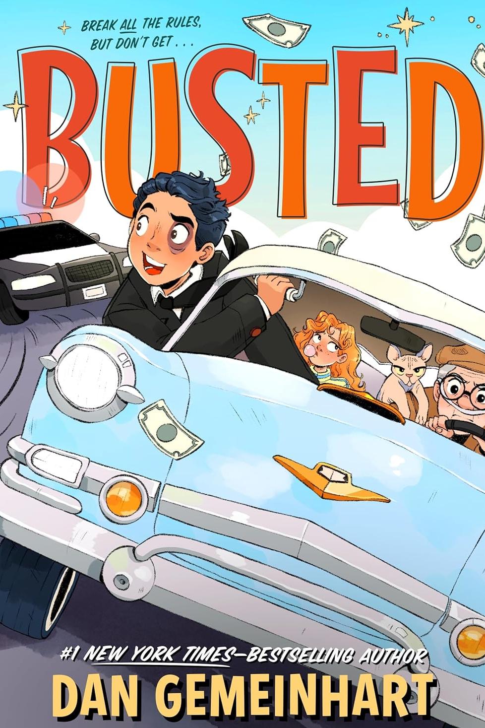 Book Jacket: Busted, by Dan Gemeinhart